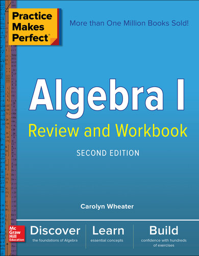Practice Makes Perfect Algebra I Review and Workbook