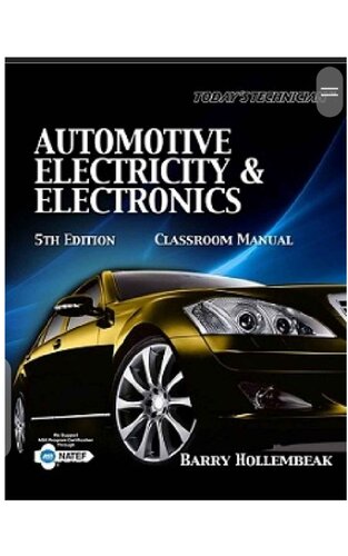 Automotive Electricity And Electronics: Classroom Manual (Shop Manual Book 1)