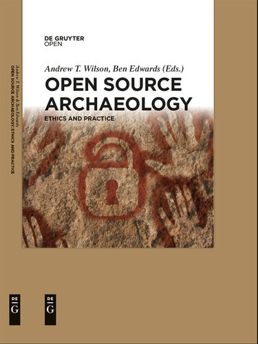 Open Source Archaeology: Ethics and Practice