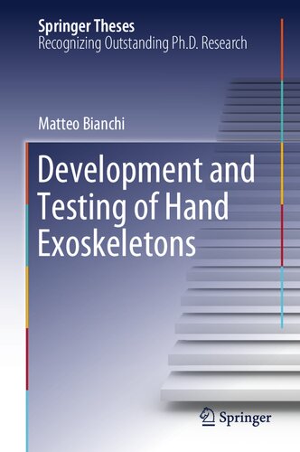 Development and Testing of Hand Exoskeletons (Springer Theses)