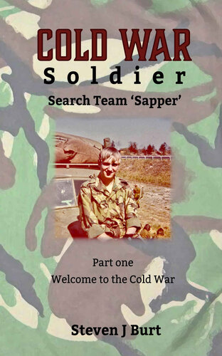 Cold War Soldier Part 1: Search Team Sapper