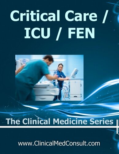 Critical Care / ICU, Fluids, Electrolytes and Nutrition - 2019 (The Clinical Medicine Series Book 30)