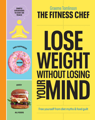 Lose Weight Without Losing Your Mind