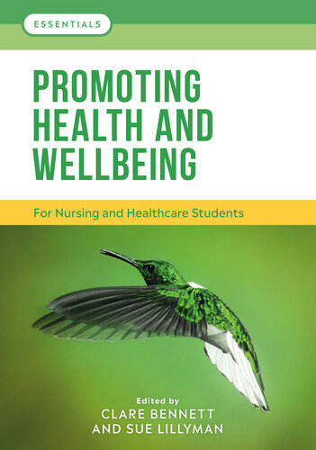 Promoting Health and Wellbeing: For nursing and healthcare students (Essentials)