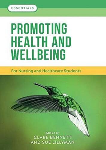 Promoting Health and Wellbeing: For nursing and healthcare students (Essentials)