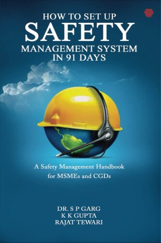 How to set up a Safety Management System in 91 days - A Safety Management Handbook for MSMEs and CGDs