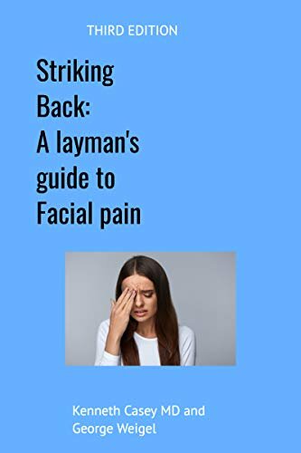 Striking Back: A layman's Guide to Facial Pain