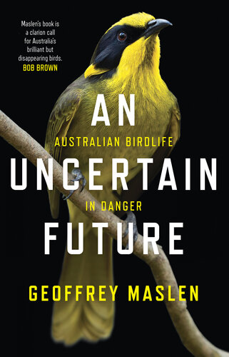 An Uncertain Future: Australian birdlife in danger
