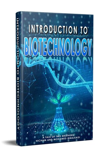 Introduction to Biotechnology (Zoohra Non Fiction series Book 40)