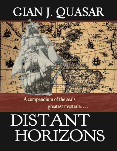 Distant Horizons: A Compendium of the Sea's Greatest Mysteries