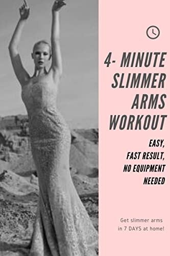 Slimmer Arms IN 7 DAYS! 4 min Sitting Quiet Home Workout Plan for Toned and Slim Arms (No Equipment needed) (Minimalistic Workout Book 28)