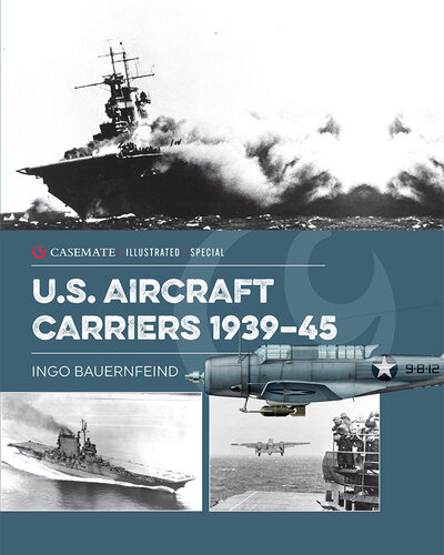 U.S. Aircraft Carriers 1939-45