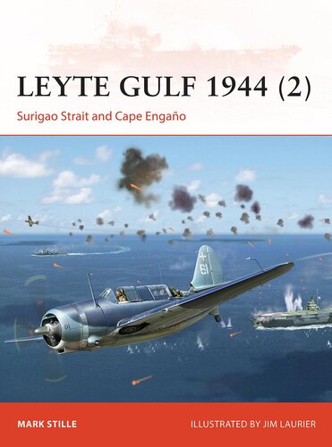 Leyte Gulf 1944 (2): Surigao Strait and Cape Engaño