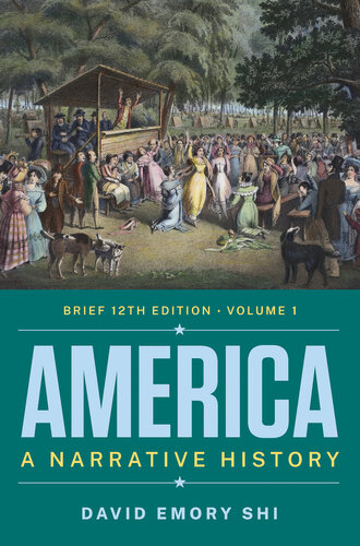 America: A Narrative History, Brief (Volume 1)