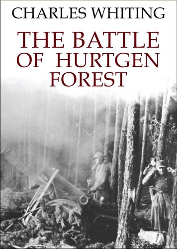 The Battle of Hurtgen Forest