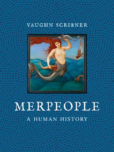 Merpeople: A Human History