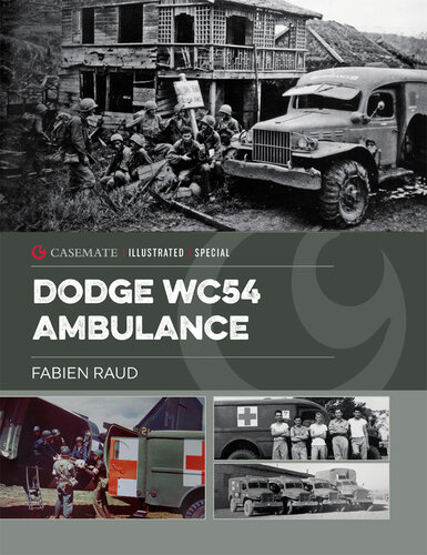 Dodge WC54 Ambulance: An Iconic World War II Vehicle