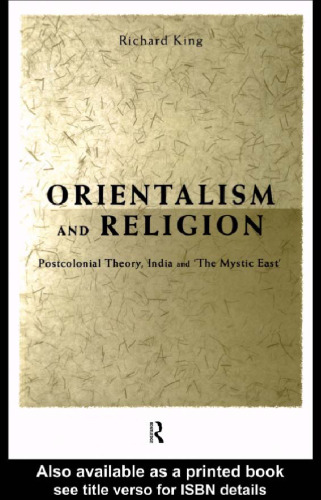 Orientalism and Religion: Post-Colonial Theory, India and 