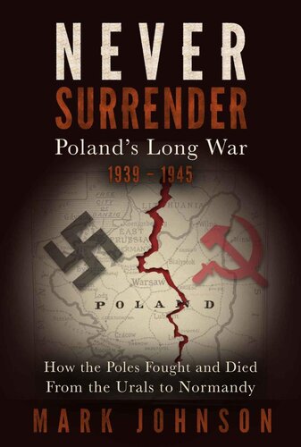 Never Surrender: Poland's Long War
