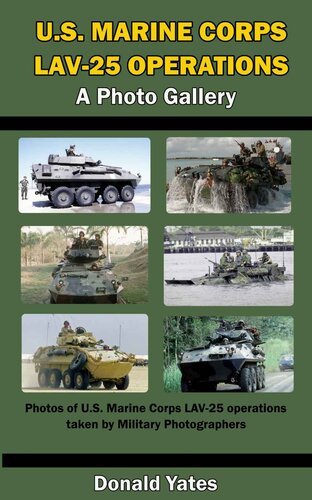 Marine Corps LAV-25 Operations: A Photo Gallery (U.S. Marine Corps Vehicles and Operations)