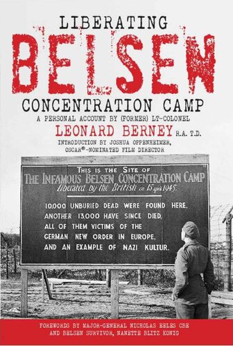 Liberating Belsen Concentration Camp