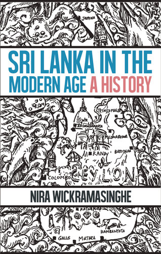 Sri Lanka in the Modern Age: A History