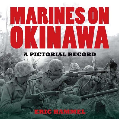 Marines on Okinawa A Pictoral Record