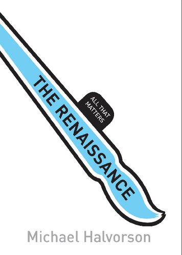 The Renaissance: All That Matters (Teach Yourself: History & Politics)