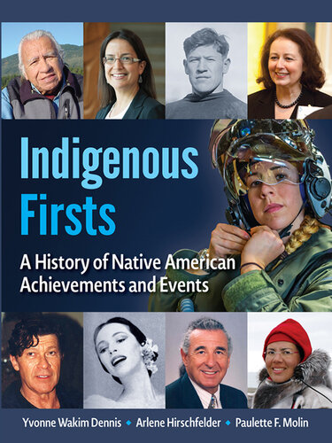 Indigenous Firsts: A History of Native American Achievements and Events