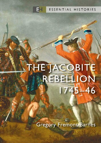The Jacobite Rebellion: 1745–46 (Essential Histories)