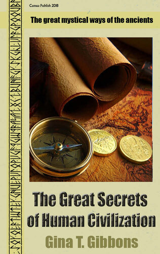 The Great Secrets of Human Civilization: The great mystical ways of the ancients