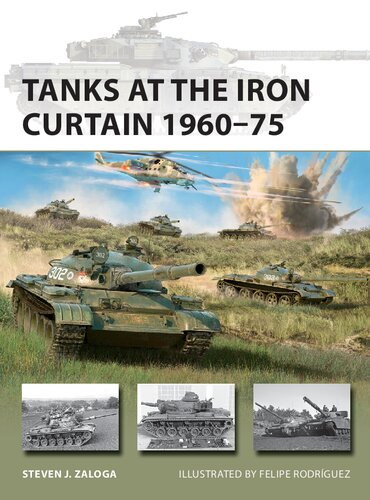 Tanks at the Iron Curtain 1960–75 (New Vanguard)