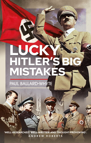 Lucky: Hitler's Big Mistakes