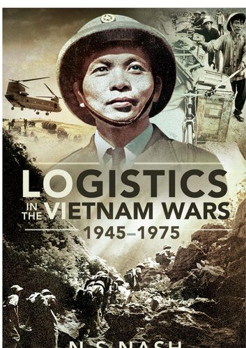 Logistics in the Vietnam Wars, 1945–1975