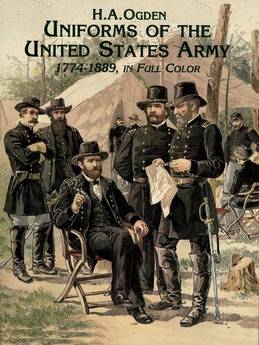 Uniforms of the United States Army, 1774-1889, in Full Color