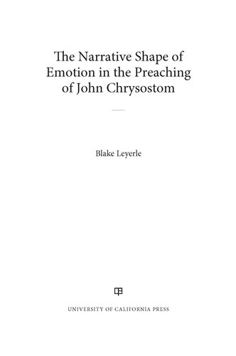The Narrative Shape of Emotion in the Preaching of John Chrysostom
