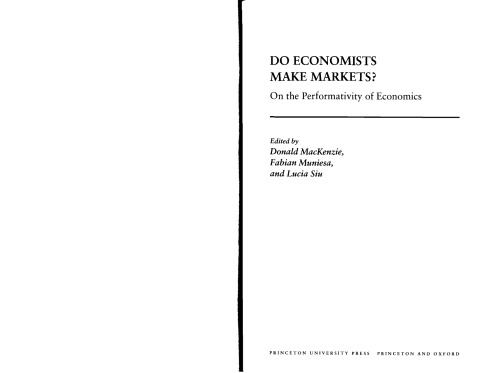Do Economists Make Markets?: On the Performativity of Economics