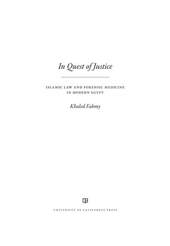 In Quest of Justice: Islamic Law and Forensic Medicine in Modern Egypt