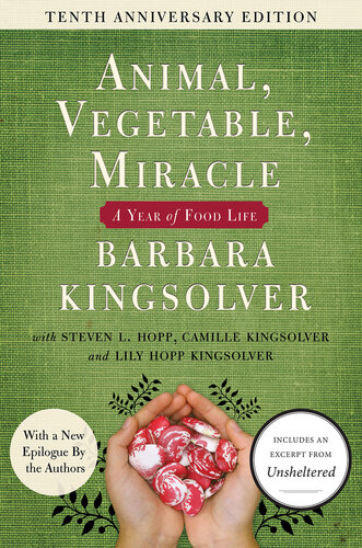 Animal, Vegetable, Miracle: A Year of Food Life