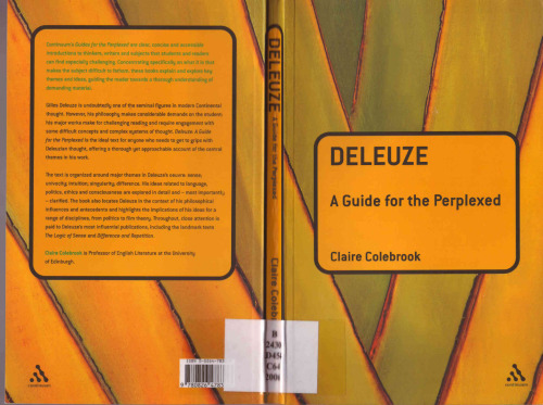 Deleuze: A Guide for the Perplexed