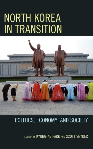 North Korea in Transition: Politics, Economy, and Society