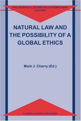 Natural Law and the Possibility of a Global Ethics