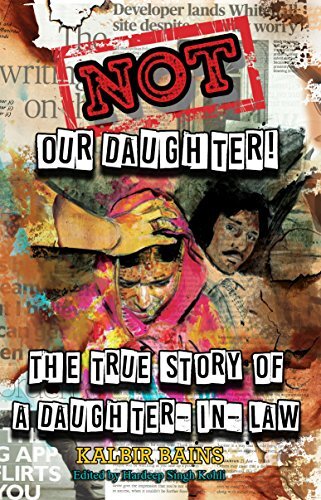 Not Our Daughter!: The true story of a daughter-in-law