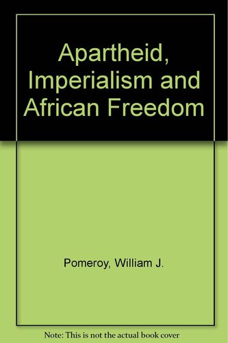 Apartheid, Imperialism and African Freedom