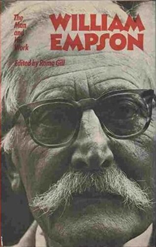 William Empson: The Man and His Work
