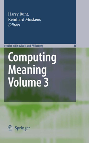 Computing Meaning: Volume 3