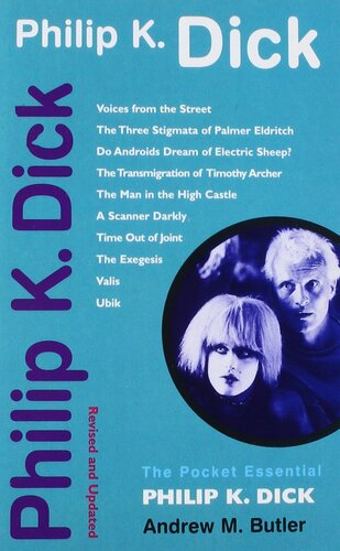 Philip K. Dick: Revised and Updated (Pocket Essential series)