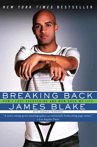 Breaking Back: How I Lost Everything and Won Back My Life