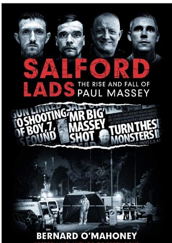 Salford Lads: The Rise and Fall of Paul Massey