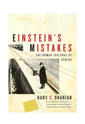Einstein's Mistakes: The Human Failings of Genius